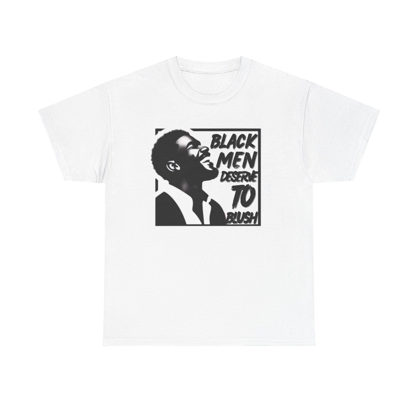 Black Men Deserve to Blush™ Unisex Portrait T-Shirt