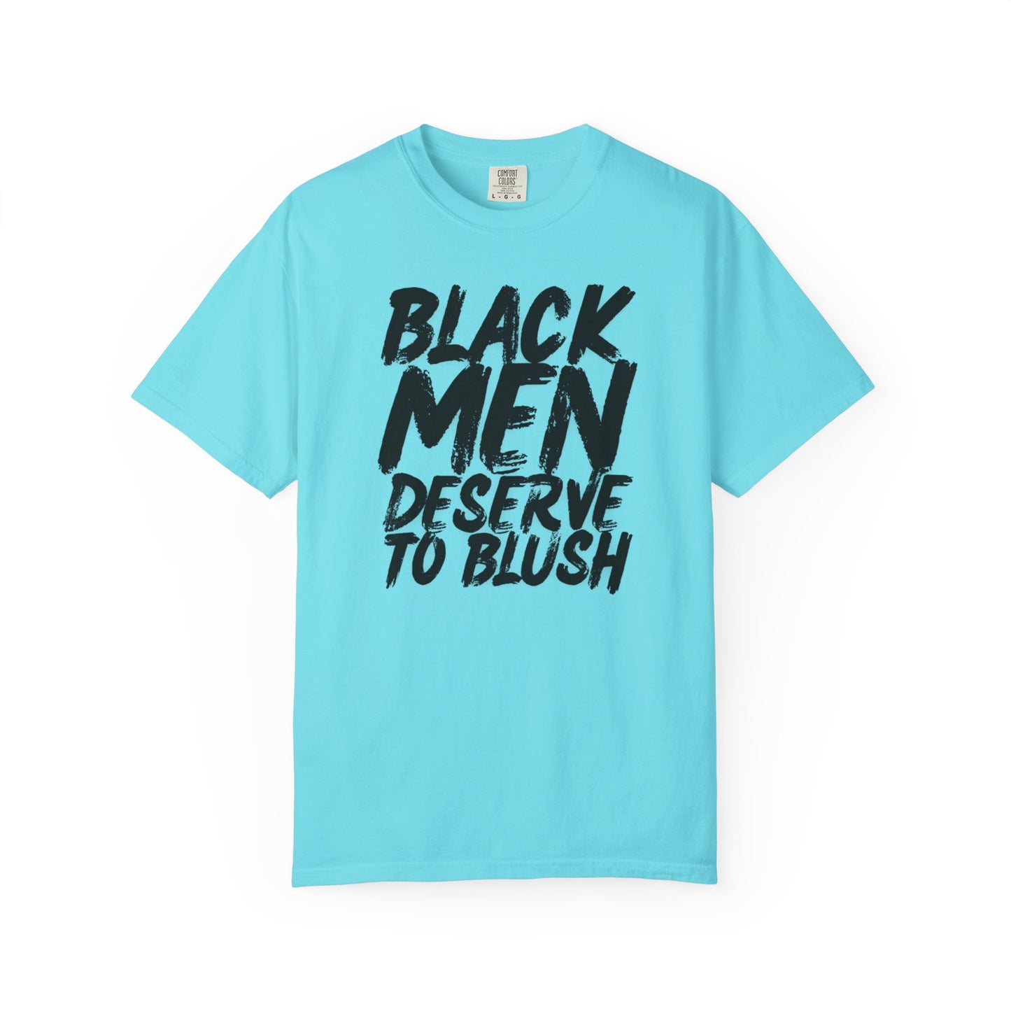Black Men Deserve to Blush™ The Signature Unisex T-Shirt
