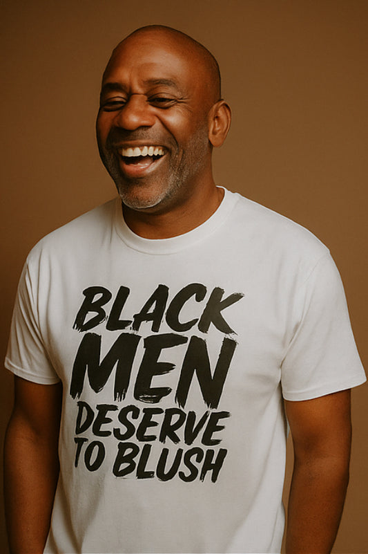 Black Men Deserve to Blush™ The Signature Unisex T-Shirt