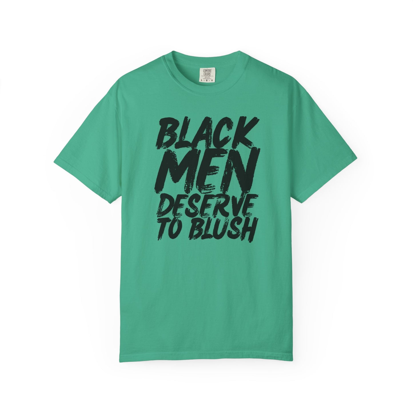 Black Men Deserve to Blush™ The Signature Unisex T-Shirt